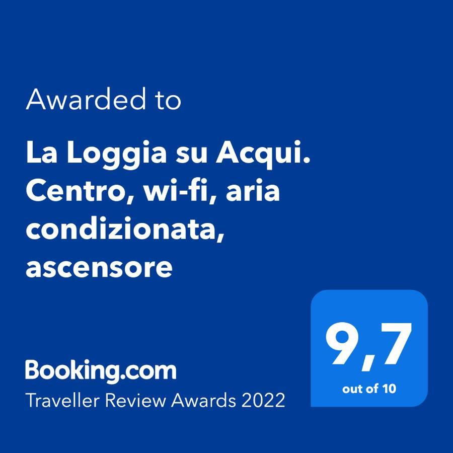 La Loggia Su Acqui. Centro, Wi-Fi, Aria Condizionata, Ascensore Acqui Terme ภายนอก รูปภาพ